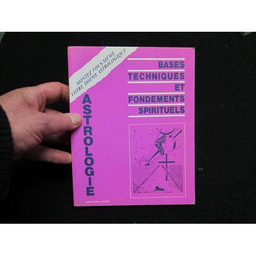 Bases Techniques Et Fondements Spirituels De L'astrologie| - Heindel Max - Saint Michel Editions