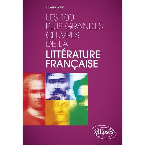 Les 100 Plus Grandes Oeuvres De La Littérature Française