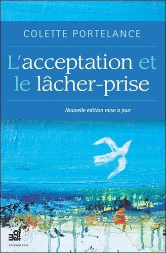 L'acceptation Et Le Lâcher-Prise