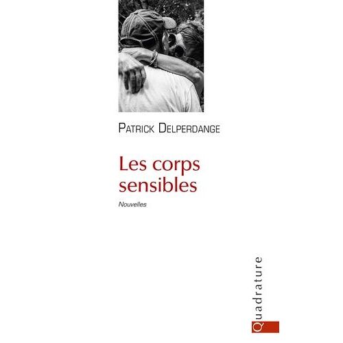 Les Corps Sensibles