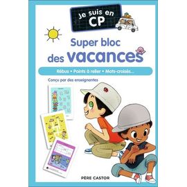 Je Suis En Cp - Super Bloc Des Vacances