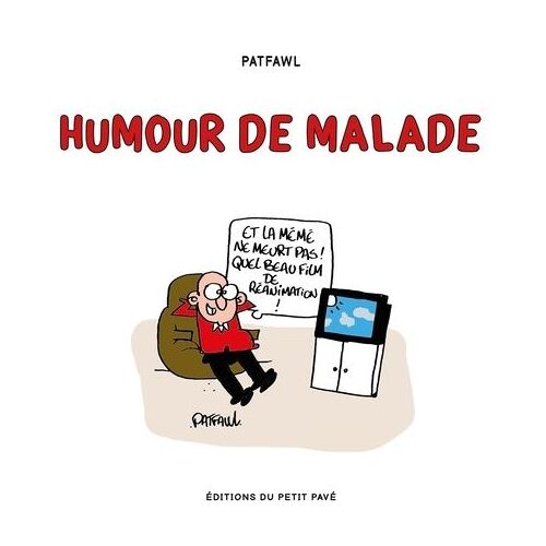 Humour De Malade
