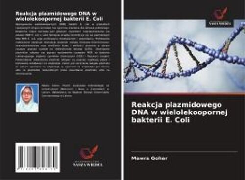 Reakcja Plazmidowego Dna W Wielolekoopornej Bakterii E. Coli