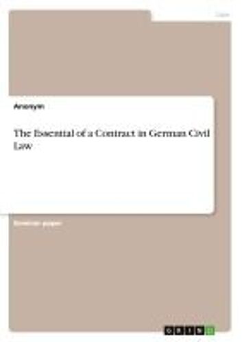The Essential Of A Contract In German Civil Law