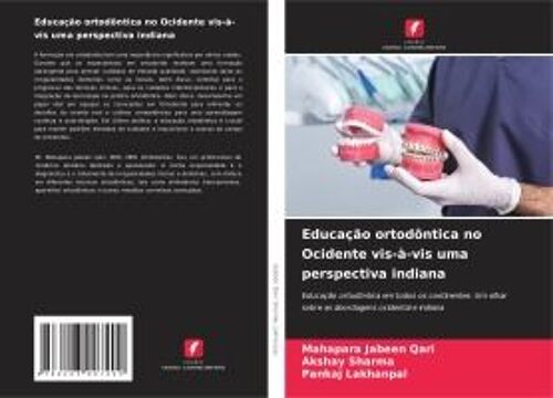 Educação Ortodôntica No Ocidente Vis-À-Vis Uma Perspectiva Indiana