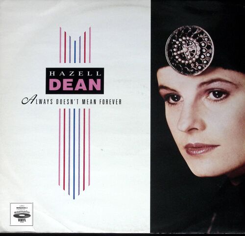 Hazell Dean - Always Doesn't Mean Forever - 1987