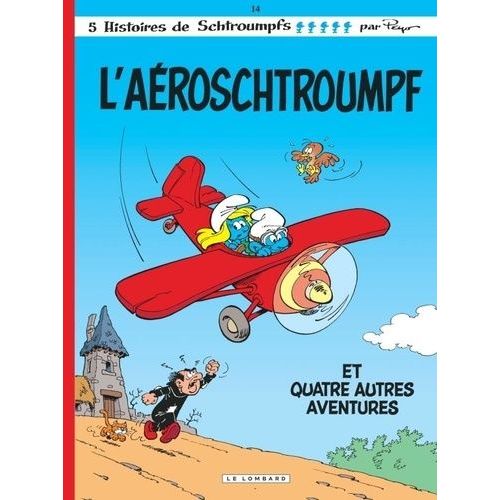 Les Schtroumpfs - Tome 14 - L'aéroschtroumpf