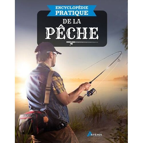 Encyclopédie Pratique De La Pêche