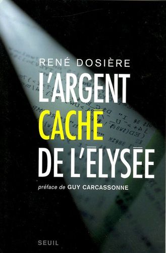 L'argent Caché De L'elysée