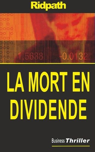 La Mort En Dividende