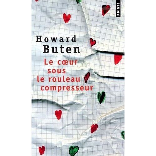 Le Coeur Sous Le Rouleau Compresseur