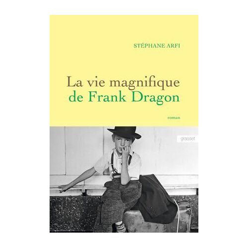 La Vie Magnifique De Frank Dragon