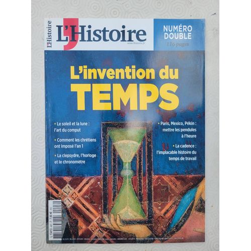 L'Histoire N° 497 498 L'Invention Du Temps