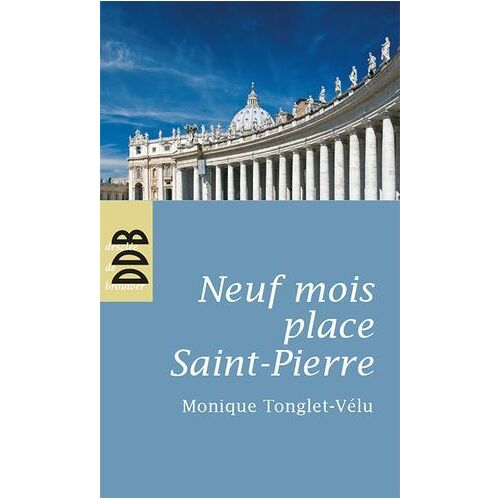 Neuf Mois Place Saint-Pierre