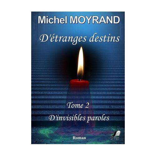 D'étranges Destins - Tome 2