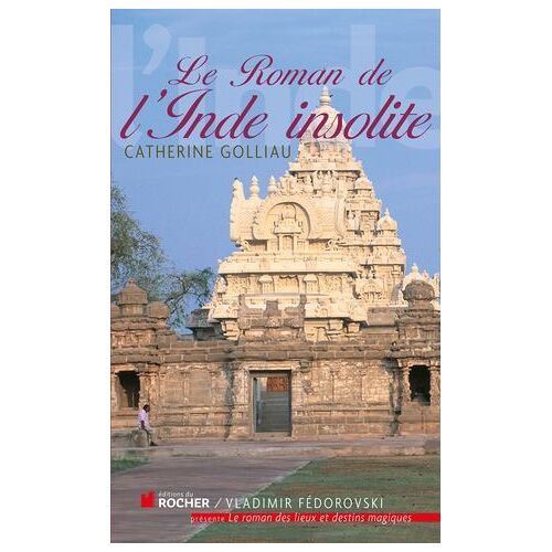 Le Roman De L'inde Insolite