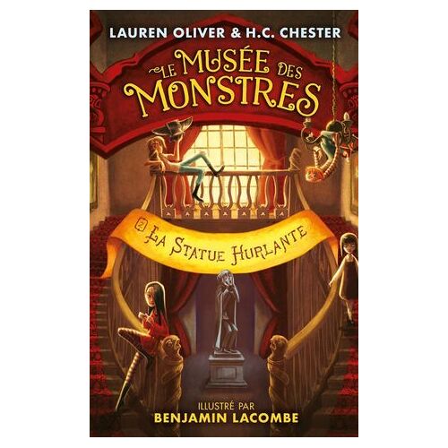 Le Musée Des Monstres - Tome 2 - La Statue Hurlante