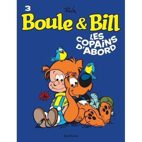 Boule Et Bill - Tome 3 - Les Copains D'abord