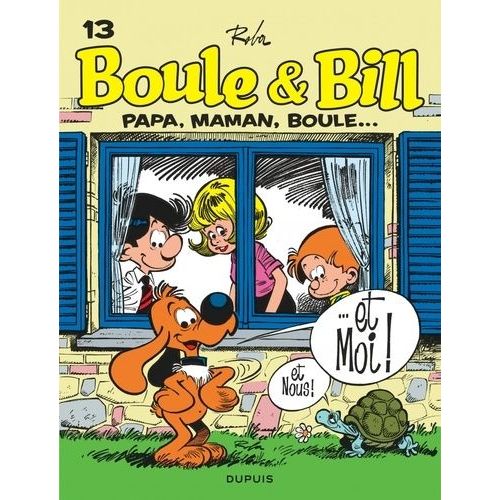 Boule Et Bill - Tome 13 - Papa, Maman, Boule