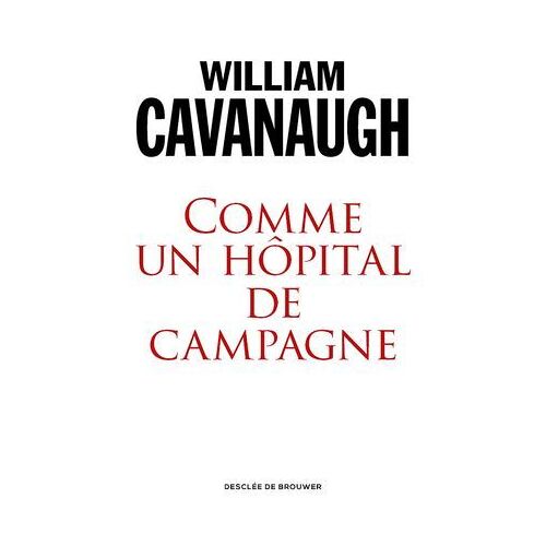 Comme Un Hôpital De Campagne