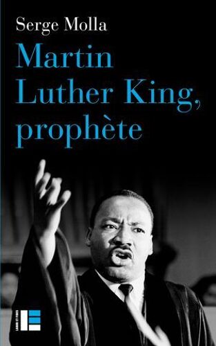 Martin Luther King, Prophète