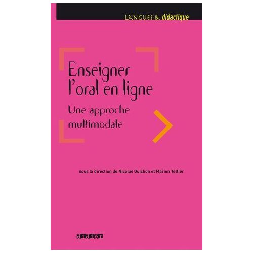 Enseigner L'oral En Ligne - Ebook
