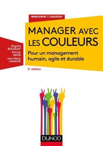 Manager Avec Les Couleurs - 3e Éd.
