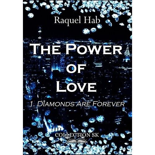 The Power Of Love - Tome 1 - Diamonds Are Forever
