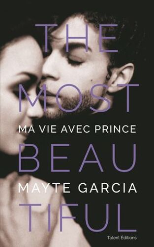 The Most Beautiful : Ma Vie Avec Prince