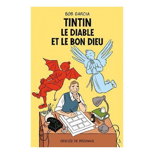Tintin, Le Diable Et Le Bon Dieu