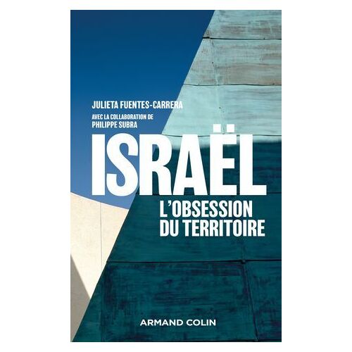 Israël : L'obsession Du Territoire