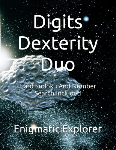 Digits Dexterity Duo: Hard Sudoku And Number Search Included