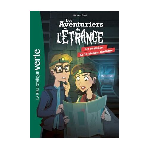 Les Aventuriers De L'étrange 02 - Le Mystère De La Station Fantôme