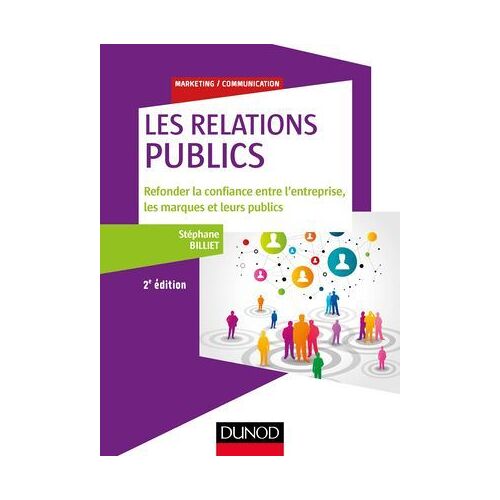 Les Relations "Publics" - 2e Éd.