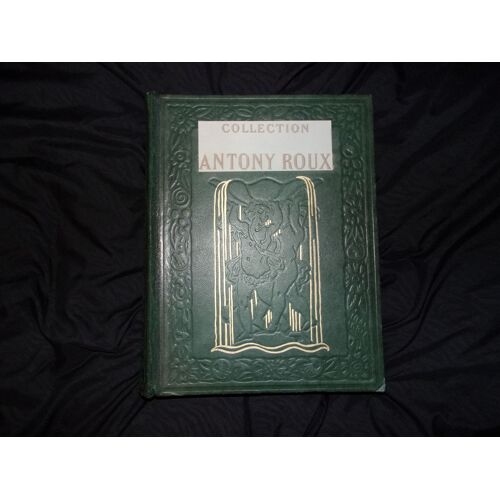 Catalogue De La Vente Aux Enchères De La Collection Antony Roux Des 19 Et 20 Mai 1914