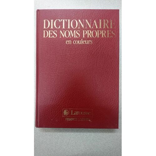 Dictionnaire Des Noms Propres En Couleurs