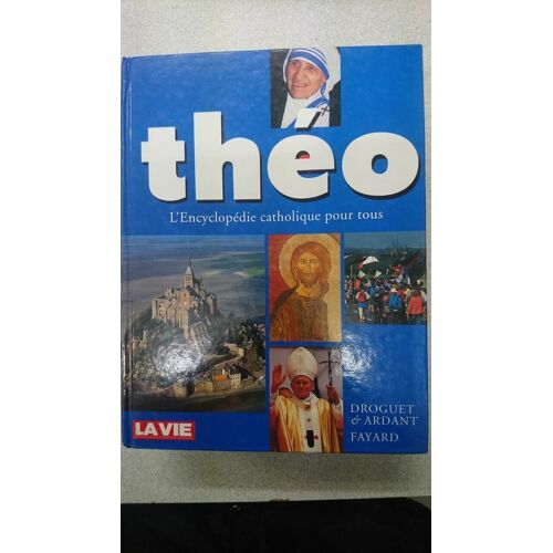 Théo L'encyclopédie Catholique Pour Tous