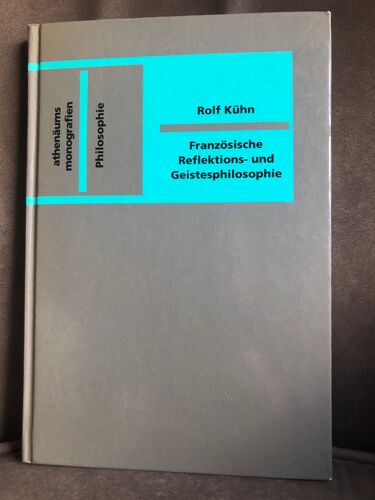 Französische Reflexions- Und Geistesphilosophie