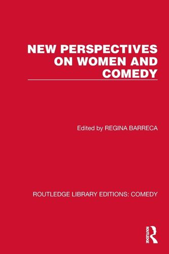 New Perspectives On Women And Comedy
