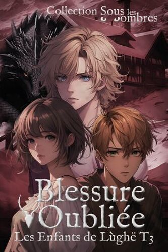 Les Enfants De Lughe T3 - "Blessure Oubliée