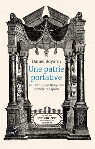 Une Patrie Portative. Le Talmud De Babylone Commediaspora