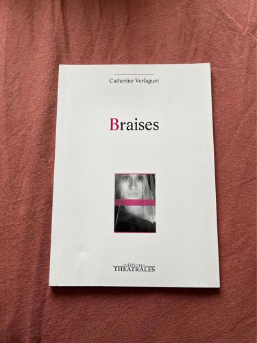 Braises, Catherine Verlaguet