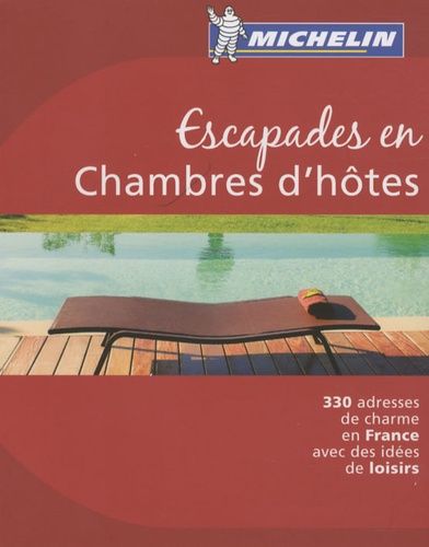 Escapades En Chambres D'hôtes