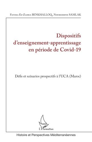 Dispositifs D'enseignement-Apprentissage En Période De Covid-19 - Défis Et Scénarios Prospectifs À L'uca (Maroc)