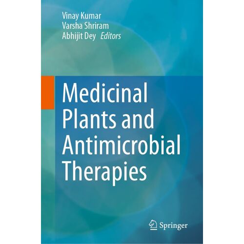 Medicinal Plants And Antimicrobial Therapies