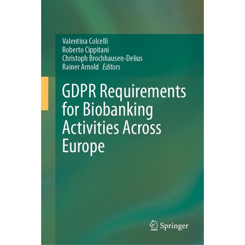 Gdpr Requirements For Biobanking Activities Across Europe