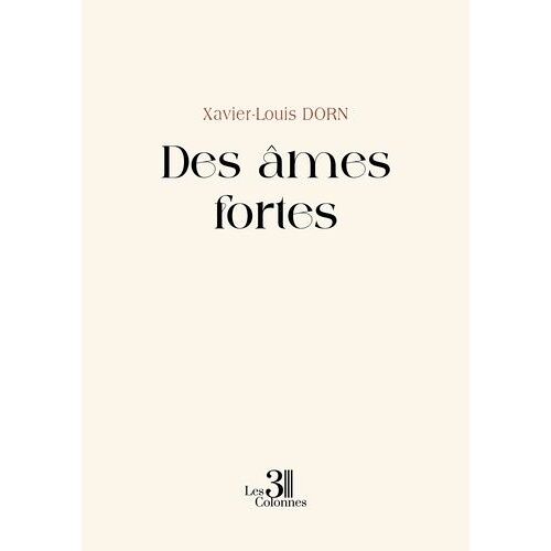 Des Âmes Fortes