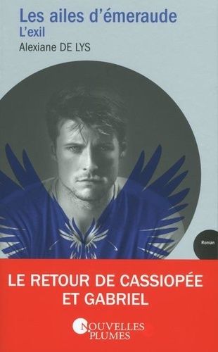 Les Ailes D'émeraude - Tome 2 - L'exil
