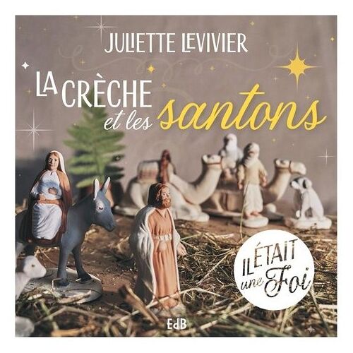 La Crèche Et Les Santons