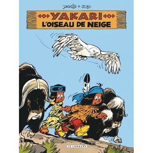 Yakari - Tome 18 - L'oiseau De Neige